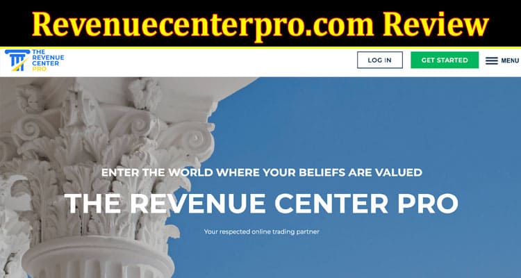 Complete Information About Revenuecenterpro.com Review Empowers Traders With a Comprehensive and Decent Broker