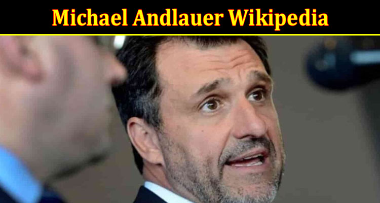 Latest News Michael Andlauer Wikipedia