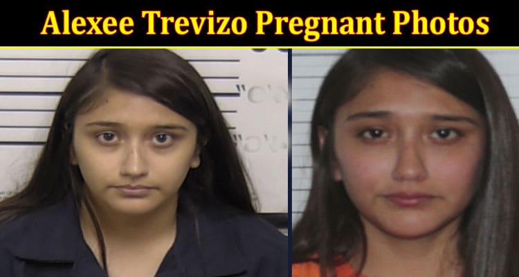 Latest News Alexee Trevizo Pregnant Photos