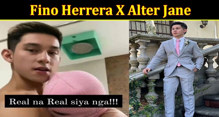 Latest News Fino Herrera X Alter Jane