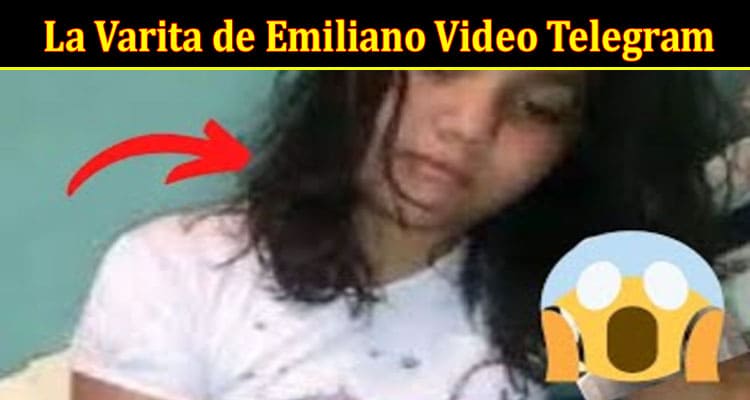 Latest News La Varita de Emiliano Video Telegram