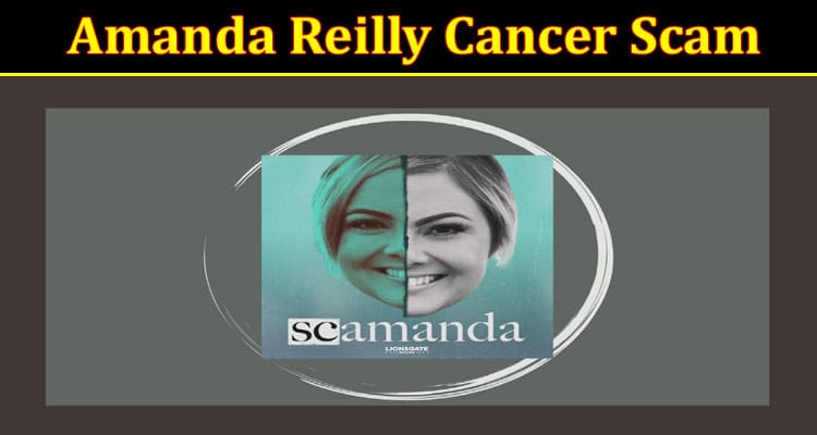 Latest News Amanda Reilly Cancer Scam