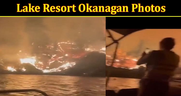 Latest News Lake Resort Okanagan Photos