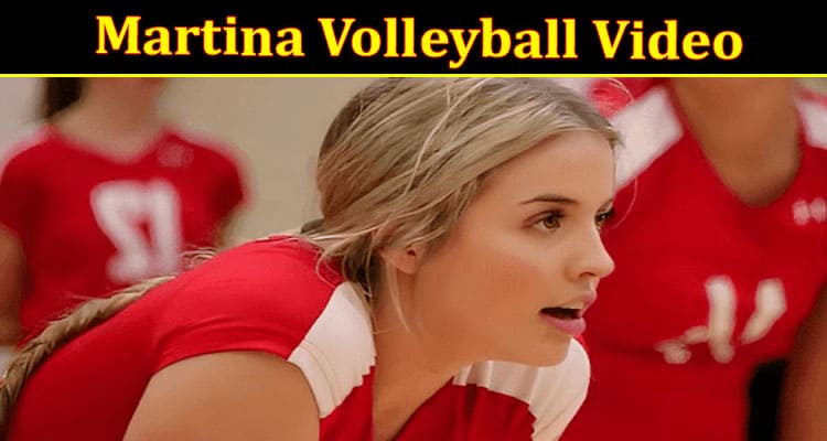 Latest News Martina Volleyball Video