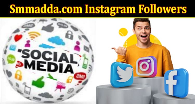 Latest News Smmadda.com Instagram Followers