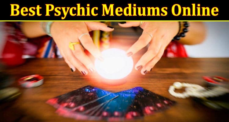 Healing From Within: How the Best Psychic Mediums Online Can Enhance Your Health