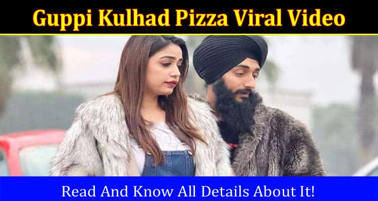 Latest News Guppi Kulhad Pizza Viral Video