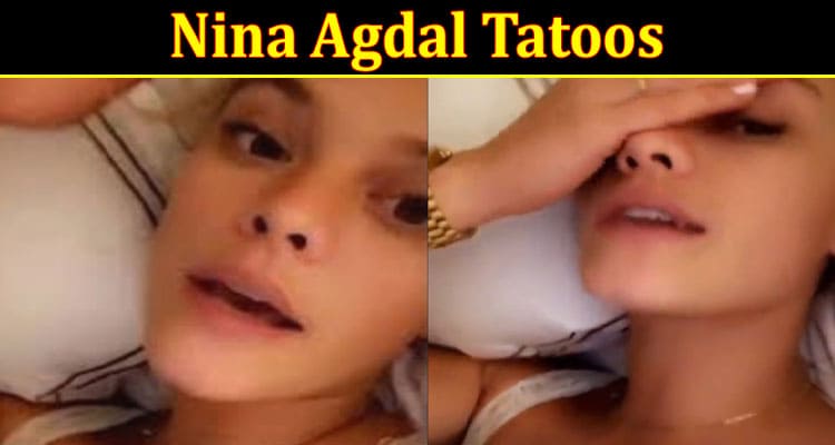Latest News Nina Agdal Tatoos