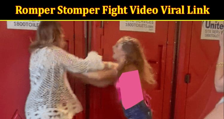Latest News Romper Stomper Fight Video Viral Link