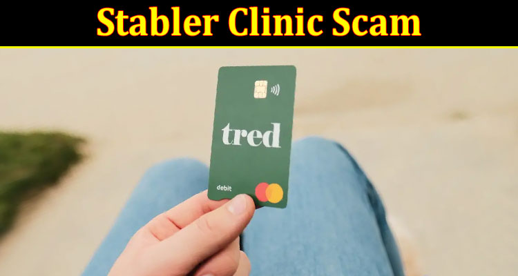Latest News Stabler Clinic Scam