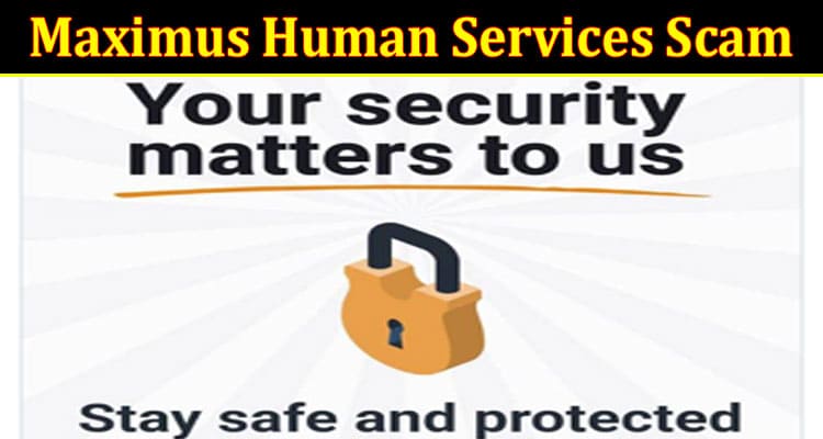 Maximus Human Services Scam Online Website Reviews
