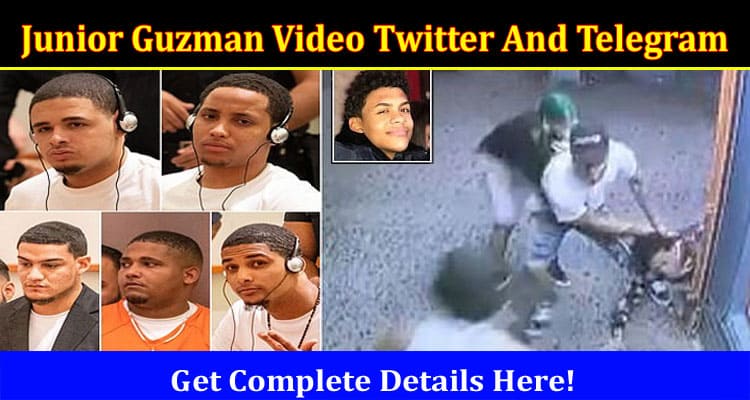 Latest News Junior Guzman Video Twitter And Telegram