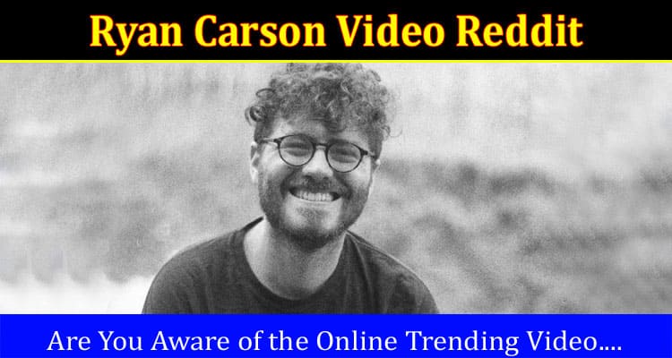 Latest News Ryan Carson Video Reddit