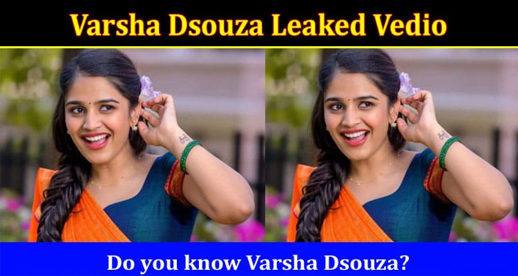 Latest News Varsha Dsouza Leaked Vedio