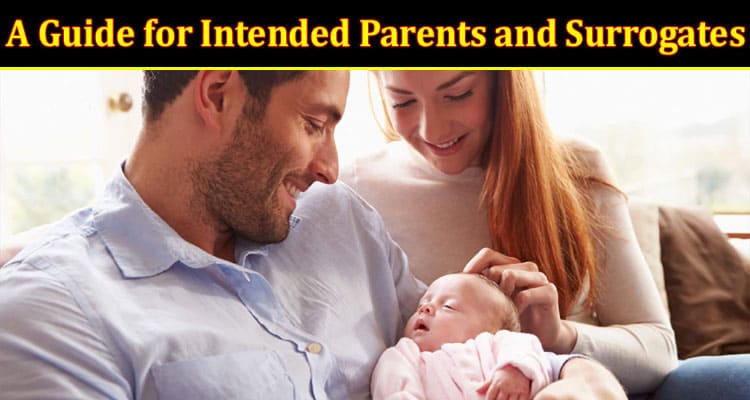 Complete A Guide for Intended Parents and Surrogates