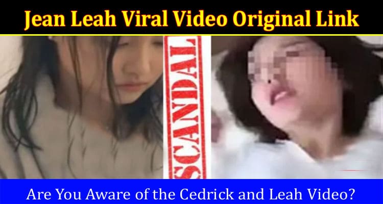 Latest News Jean Leah Viral Video Original Link