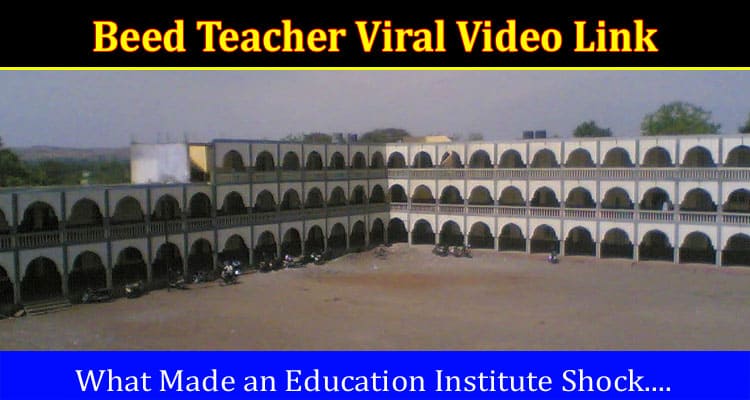 Latest News Beed Teacher Viral Video Link
