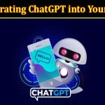 How to Integrating ChatGPT into Your App