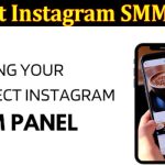 How to Finding Your Perfect Instagram SMM Panel
