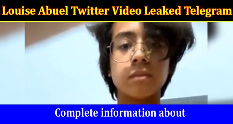 Latest News Louise Abuel Twitter Video Leaked Telegram