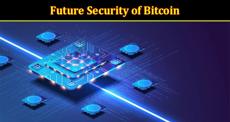 Quantum Computing and the Future Security of Bitcoin
