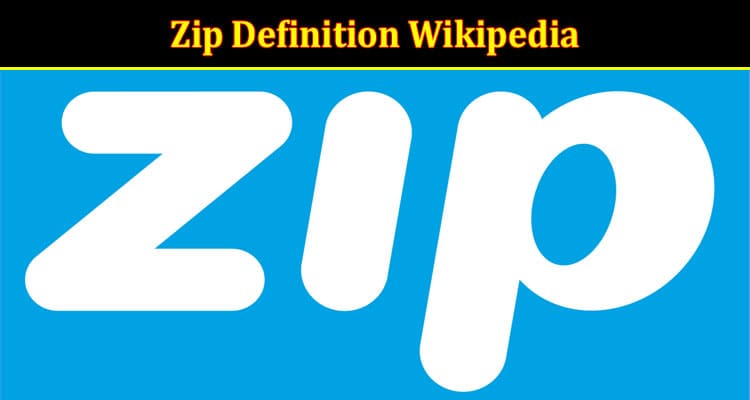Latest News Zip Definition Wikipedia