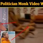 Latest News Thai Politician Monk Video Watch