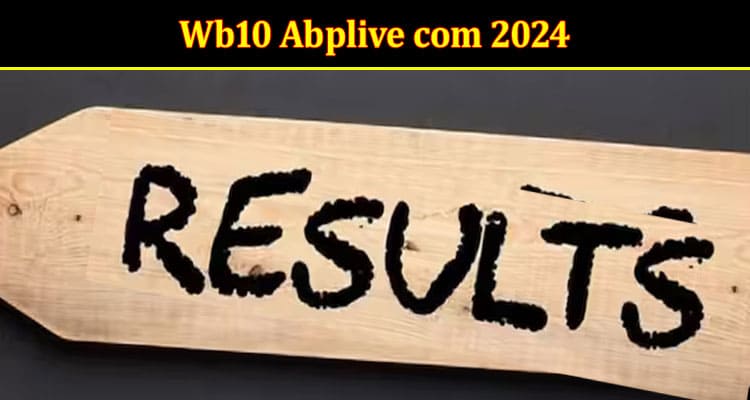 Latest News Wb10 Abplive com 2024